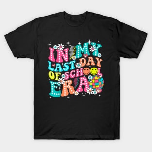 In My Last Day Of School Era Teacher Boys Girls Hello Summer T-Shirt